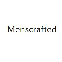 Menscrafted